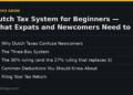 In this guide: Dutch Tax System for Beginners — What Expats and Newcomers Need to Know